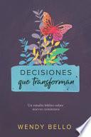 Decisiones Que Transforman