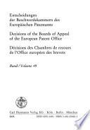 Decisions of the Boards of Appeal of the European Patent Office