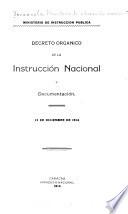 Decreto orgánico de la instrucción nacional y documentación