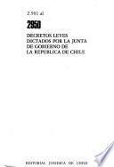 Decretos leyes dictados por la Junta de Gobierno de la Republica de Chile