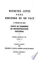 Decretos-leyes para gobierno de un país a través de una Junta de Gobierno de Reconstrucción Nacional