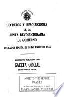 Decretos y resoluciones de la Junta Revolucionaria de Gobierno