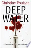 Deep Water