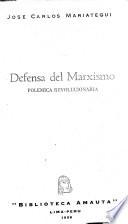 Defensa del Marxismo; polémica revolucionaria