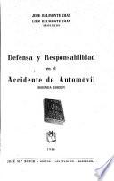 Defensa y responsabilidad en el accidente de automóvil