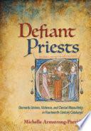 Defiant Priests