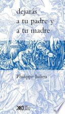 Dejarás a tu padre y a tu madre
