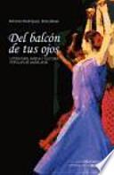 Del balcón de tus ojos