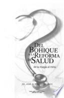 Del bohique a la reforma de salud