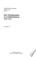 Del franquismo a la democracia, 1936-2013
