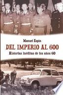 Del Imperio Al 600