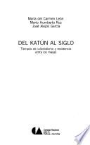 Del katún al siglo