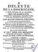 Deleyte de la discreción y fácil escuela de la agudeza que en ramillete texido de ingeniosos promptitudes y moralidades provechosas ...