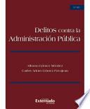 Delitos Contra la Administraciòn Pública
