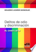 Delitos de odio y discriminación