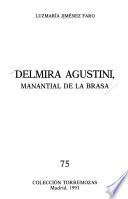 Delmira Agustini, manantial de la brasa