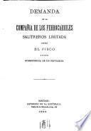 Demanda de la Compañia de los Ferrocarriles Salitreros Limitada contra el Fisco sobre subsistencia de un privilejio