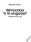 Democracia a la uruguaya