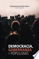 Democracia, gobernanza y populismo
