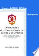 Democracia y derechos humanos en Europa y en América