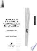Democracia y medios de comunicación en Colombia