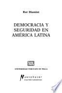 Democracia y seguridad en América Latina