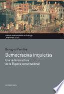 Democracias inquietas. Una defensa activa de la España constitucional