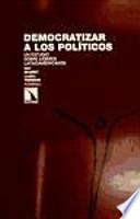 Democratizar a los políticos