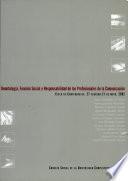 Deontología, función social y responsabilidad de los profesionales de la comunicación