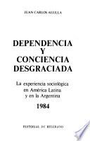 Dependencia y conciencia desgraciada