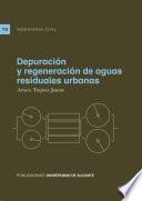 Depuración y regeneración de aguas residuales urbanas