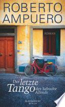 Der letzte Tango des Salvador Allende
