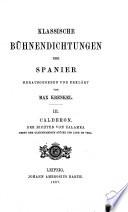 Der Richter von Zalamea, nebst dem gleichnamigen Stück des Lope de Vega