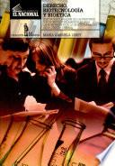Derecho, Biotechnologia Y Bioetica