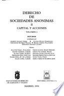 Derecho de sociedades anónimas: Capital y acciones (2 v.)