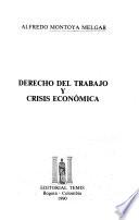 Derecho del trabajo y crisis económica