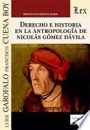 Derecho e historia en la antropología de Nicolás Gómez Dávila
