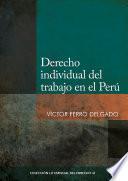 Derecho individual del trabajo en el Perú