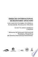Derecho internacional humanitario aplicado