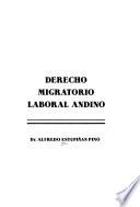 Derecho migratorio laboral andino