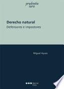 Derecho natural. Defensores e impostores
