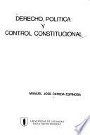 Derecho, política y control constitucional