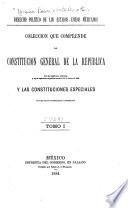 Derecho político de los Estados-Unidos Mexicanos, colección que comprende la Constitución General de la República