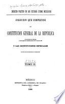 Derecho político de los Estados-Unidos Mexicanos, colección que comprende la Constitución General de la República