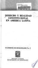 Derecho y realidad constitucional en América Latina
