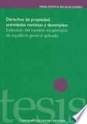 Derechos de propiedad, actividades rentistas y desempleo