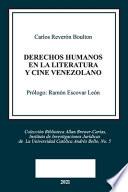 DERECHOS HUMANOS EN LA LITERATURA Y CINE VENEZOLANO