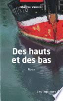 Des hauts et des bas