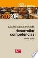 Desafíos a Superar para Desarrollar Competencias en el Aula