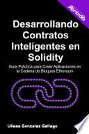 Desarrollando Contratos Inteligentes en Solidity